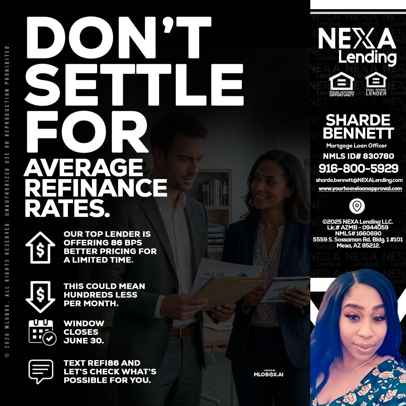 dont settle - Sharde Bennett -Mortgage Loan Officer